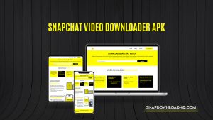 Snapchat Video Downloader APK