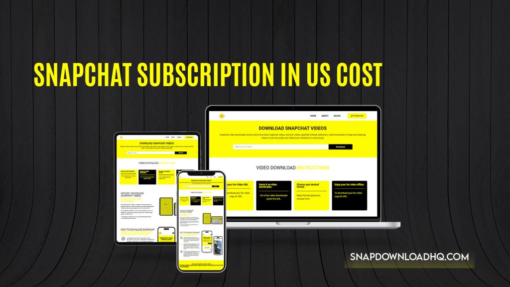 Snapchat Subscription in US Cost